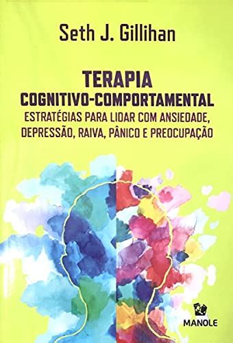 15 Melhores Livros De Psicologia Cognitiva Comportamental Guia