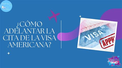 Cómo tramitar la visa americana por primera vez y adelantar la cita