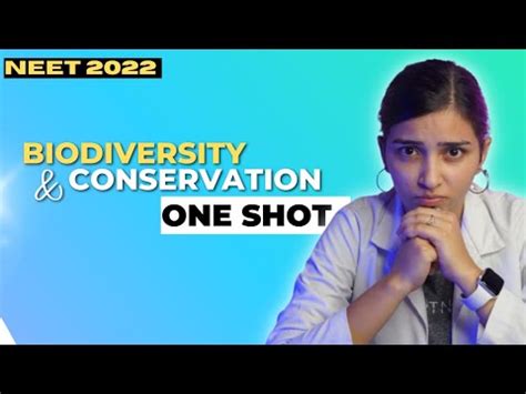 Biodiversity And Conservation One Shot Neet Youtube