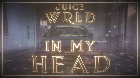 Juice WRLD In My Head Skeler Remix YouTube