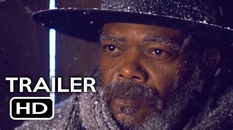 The Hateful Eight Official Trailer Samuel L Jackson Quentin