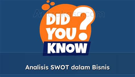 Analisis SWOT Dalam Bisnis