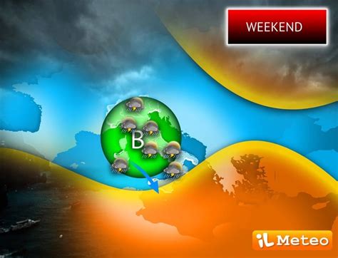 Meteo Nel Weekend Un Fronte Temporalesco Attraverser L Italia Le