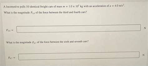 Solved A Locomotive Pulls Identical Freight Cars Of Mass Chegg