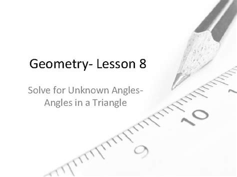 Geometry Lesson Solve For Unknown Angles In