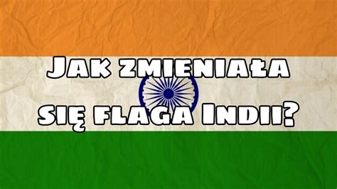 Ewolucja Historia Flaga Indii YouTube