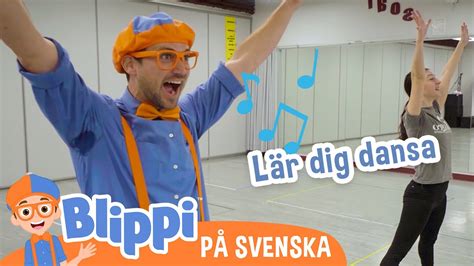 Blippi Svenska Rör dig och dansa med Blippi lär dig dansa