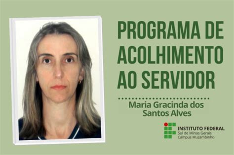 Programa De Acolhimento Ao Servidor Maria Gracinda Dos Santos Alves