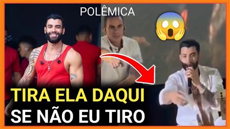 Gustavo Lima Expulsa Mulher Do Show Ap S A Mensagem Jogar Gua Nele Por