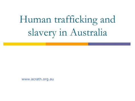 Ppt Human Trafficking And Slavery In Australia Powerpoint