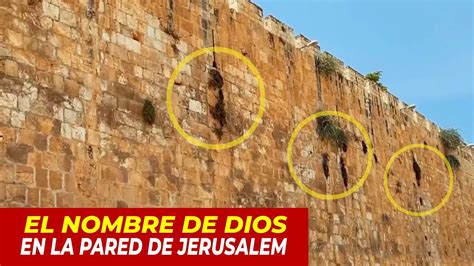 El Nombre De Dios En La Pared De Jerusalem El Monte Del Templo YouTube