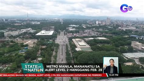 Metro Manila Mananatili Sa Alert Level 2 Hanggang Feb 28 SONA