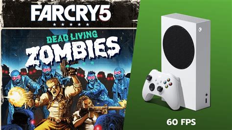 Far Cry 5 Xbox Series S Dead Living Zombies DLC 60 FPS Boost Part 2