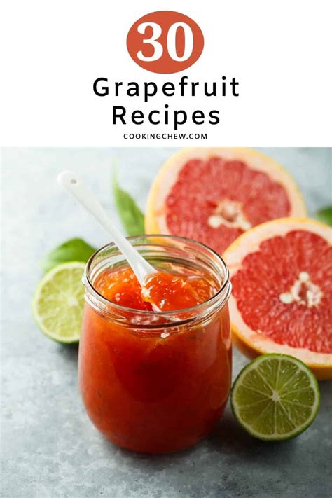 30 Grapefruit Recipes That You Love Making At Home