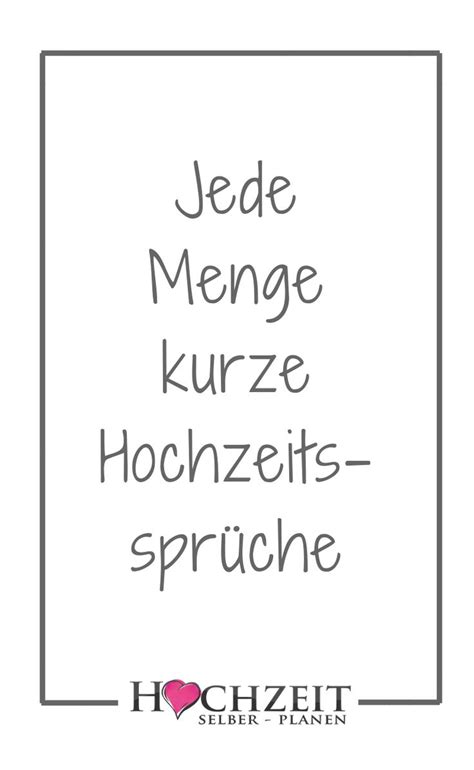 Kurze Sprueche Zur Hochzeit Karte Jede Menge Kurze