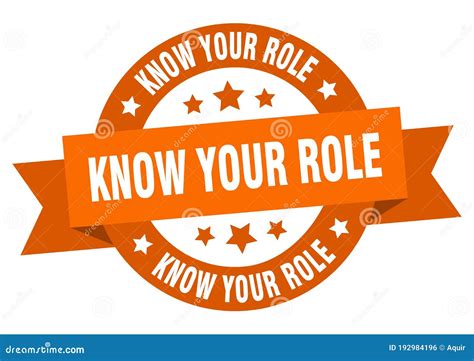 Know Your Role Round Ribbon Isolated Label Know Your Role Sign Stock