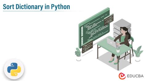 Sort Dictionary In Python Steps To Sort The Data Dictionary In Python