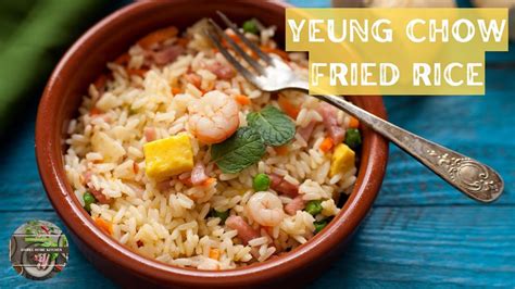 Yeung Chow Fried Rice Special Fried Rice YouTube