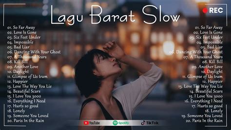 Kumpulan Lagu Barat Slow Enak DidengarLagu Barat Slow Viral Tiktok