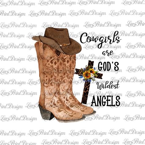 Cowgirls Are God's Wildest Angels PNG, Instant Download, Sublimation Graphics, Clipart - Etsy ...