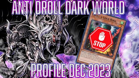 Yugioh Dark World Deck Profile Dec Anti Droll Youtube