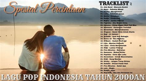 Lagu Pop Indonesia Tahun An Spesial Percintaan Lagu Indonesia