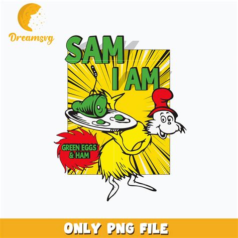 Dr Seuss Sam I Am Green Eggs Ham Png Dreamsvg Store