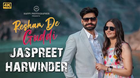 PREWEDDING FILM 4K 2024 PART 01 JASPREET HARWINDER HAPPY