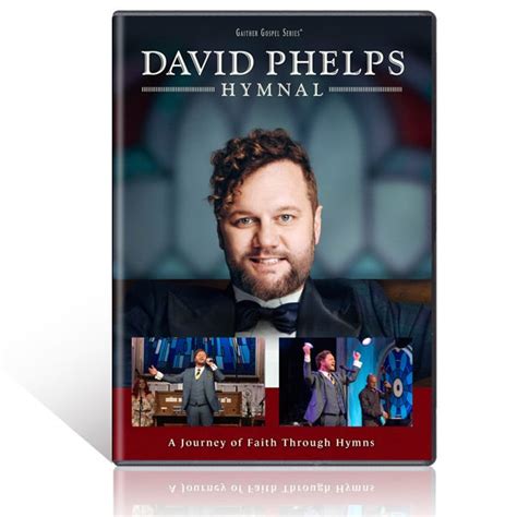 David Phelps: Hymnal DVD – Gaither Online Store