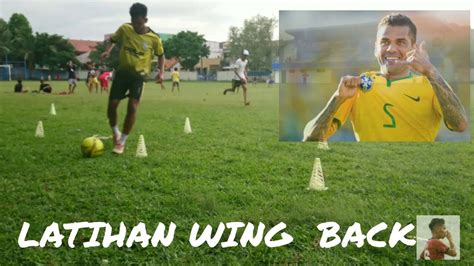 Latihan Tambahan Untuk Wing Back Bek Sayap YouTube