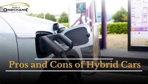 What Are The Pros And Cons Of Hybrid Cars Expert Insights