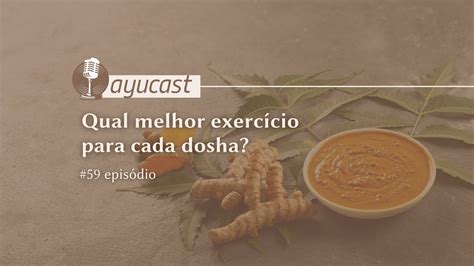 59 Qual o melhor exercício para cada dosha YouTube