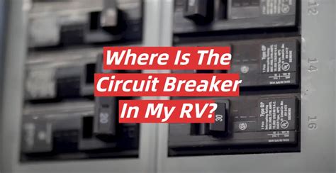 Circuit Breaker For Rv Service