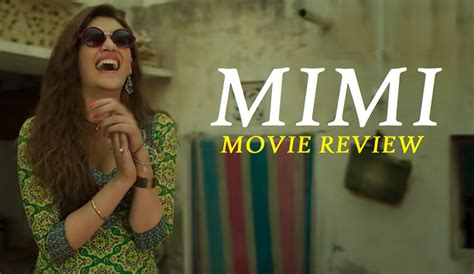 Mimi (2021) New Bollywood Movie Review - The Review Times | Best Review ...