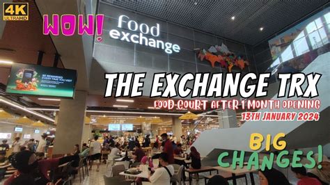 Revisiting The Food Exchange Food Court At The Exchange Trx After A