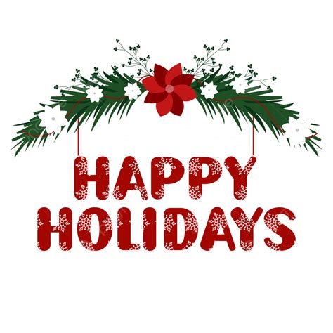 Happy Holiday, Holiday, Happy, Happy Holidays PNG and Vector with ...