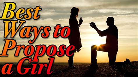 6 Awesome Romantic Ways To Propose A Girl Best Ideas To Propose Girl