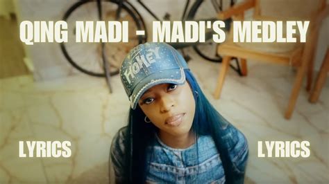 Qing Madi Madis Medley Lyrics ☄️ Youtube