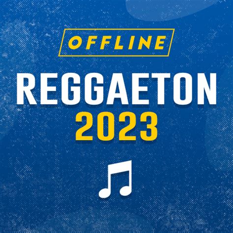 Reggaeton Sin Internet 2023 For PC Mac Windows 11 10 8 7 Free