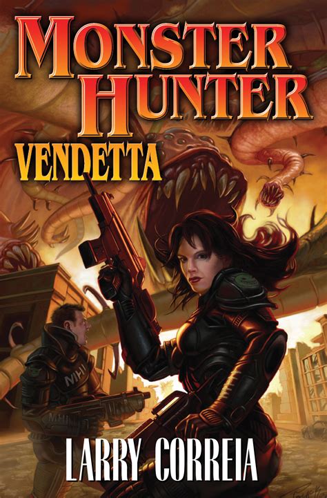 Monster Hunter Vendetta By Larry Correia Book Review MySF Reviews