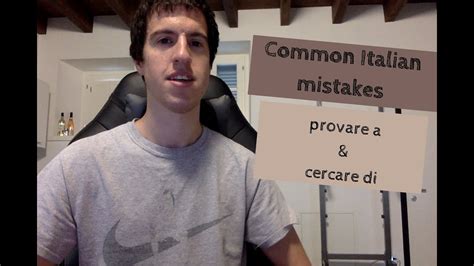 Common Italian Mistakes Provare A Cercare Di YouTube