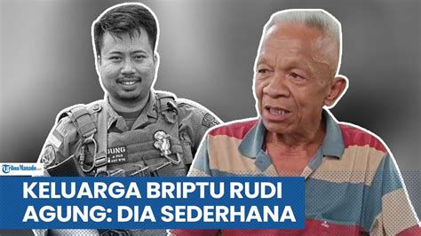 Briptu Rudi Agung Ashari Gugur Di Papua Keluarga Sederhana Orangnya