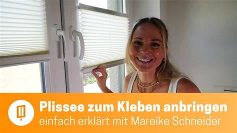 Plissees Zum Kleben Ohne Bohren Anbringen Einfach Erkl Rt Mit Mareike