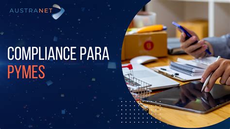 Compliance Para Pymes Software Para Gestionar Riesgos Empresariales