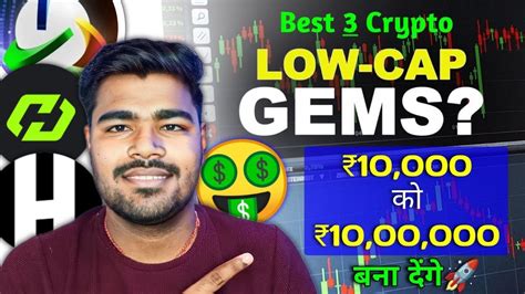 Best 3 Low Cap Gem Crypto Projects 100x Potential In Bull Run Top 3