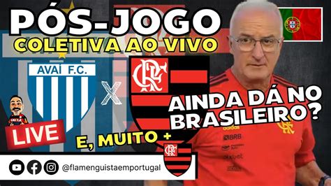 Live P S Jogo Ava X Flamengo Pelo Brasileir O Entrevista Coletiva