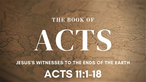 Change In The Church Book Of Acts Acts 111 18 Youtube