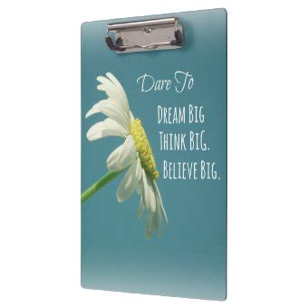 Inspirational Dare To Dream Big Quote Clipboard Zazzle