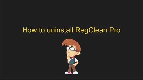 Remove Regclean Pro Manual Uninstall Guide Youtube