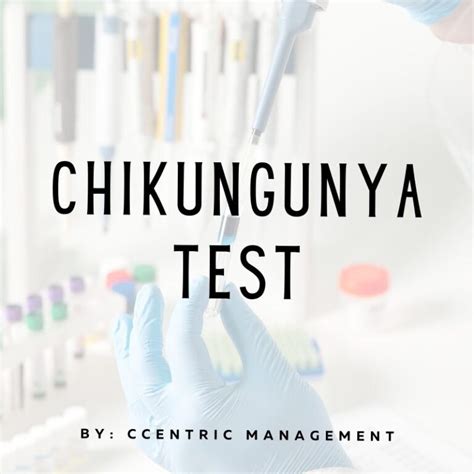 Chikungunya IgM Combo Rapid Test C Centric Management